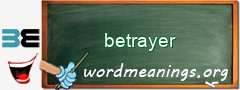 WordMeaning blackboard for betrayer
